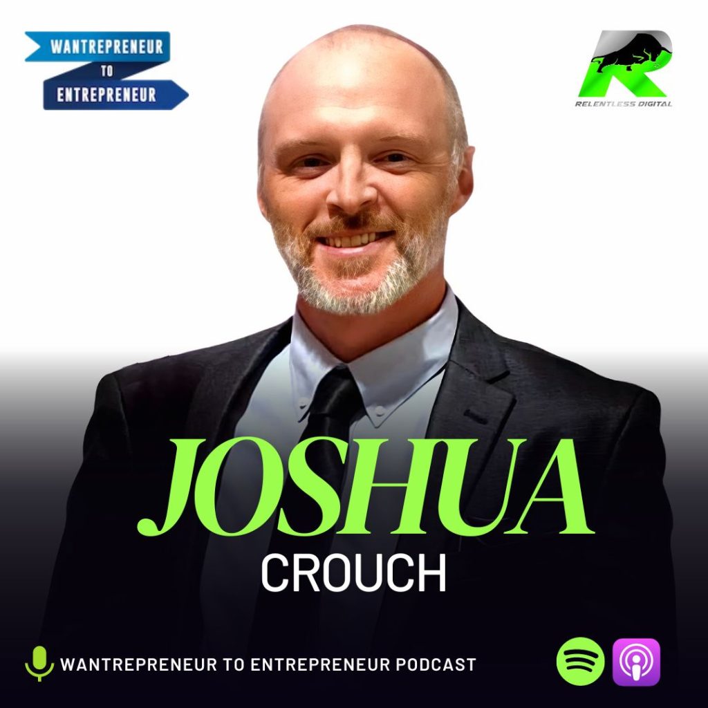 Joshua Crouch - Relentless Digital LLC