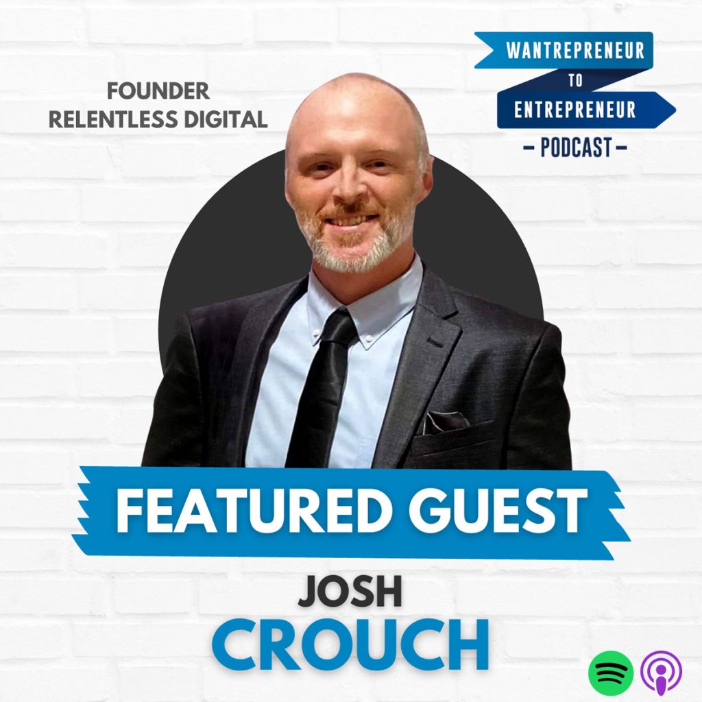 Joshua Crouch Founder Relentless Digital LLC