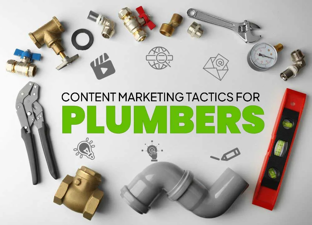 Content Marketing Tactics for Plumbers