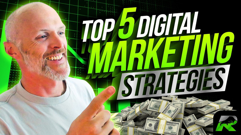 Top five digital marketing strategies